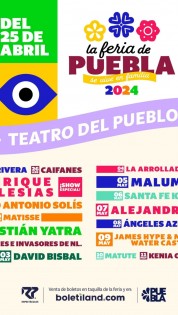 Feria de Puebla 2024: Descubre quiénes actuarán gratis en el Teatro del Pueblo