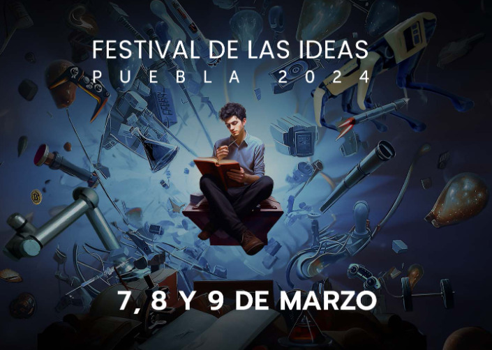 Descubre la Inspiración en el Festival de las Ideas 2024 en Puebla