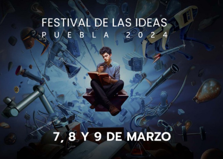 Festival de las Ideas 2024 en Puebla: ¡Descubre Tu Potencial Creativo!