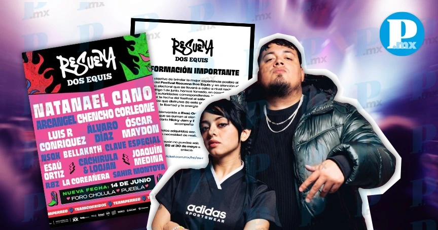 Festival Resuena Dos Equis 2025 cambia de fecha; Cachirula suple a El Malilla