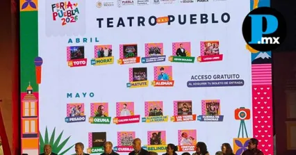 Presentan cartelera del Teatro del Pueblo y Palenque de la Feria de Puebla 2026