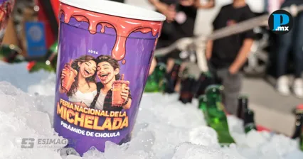 Cholula ya est&aacute; de fiesta: inicia la Feria Nacional de la Michelada