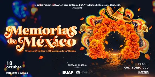  “Memorias de México”, espectáculo de la BUAP