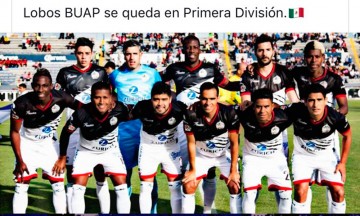 &iexcl;Confirmado! Lobos BUAP se queda en primera divisi&oacute;n