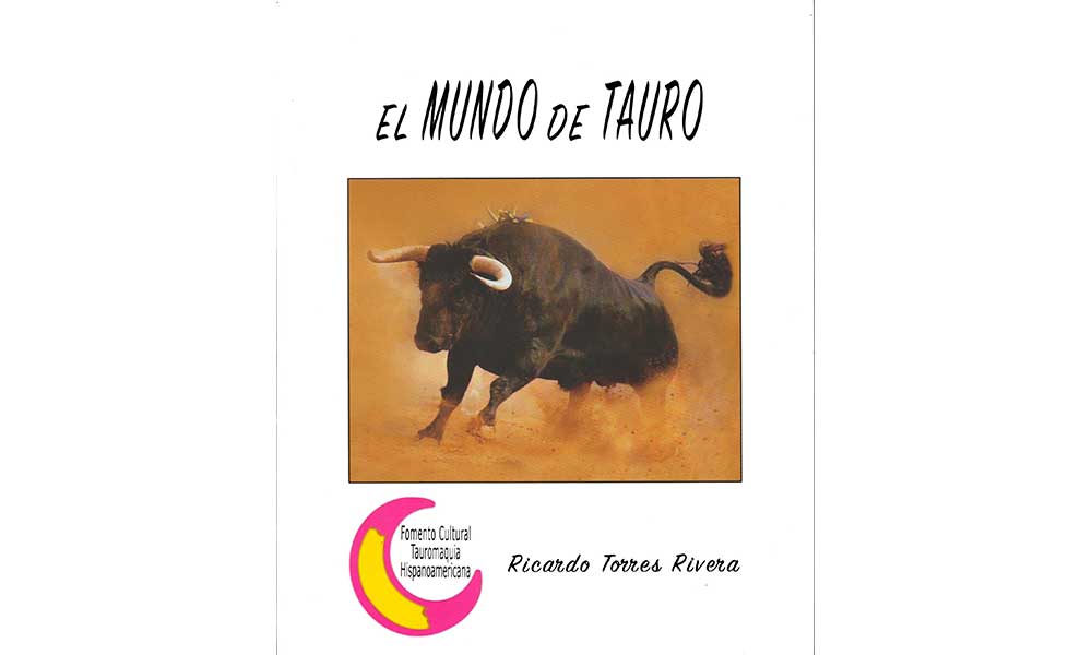 Presentarán el libro El mundo de Tauro, de Ricardo Torres Rivera