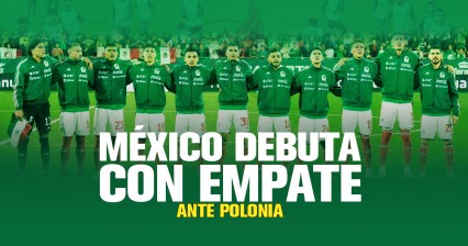 La Selección Mexicana debuta con empate ante Polonia