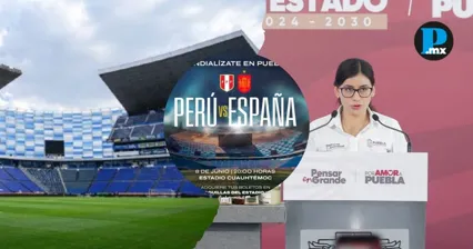 Puebla espera 144 mil visitantes por partido Espa&ntilde;a vs Per&uacute; 