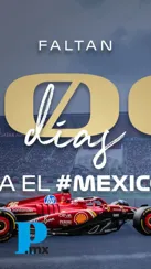 A 100 días del GP de México Fórmula Uno, esto tienes que saber de la décima edición