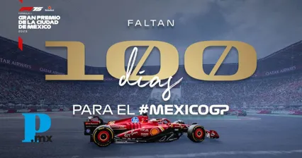 A 100 d&iacute;as del GP de M&eacute;xico F&oacute;rmula Uno, esto tienes que saber de la d&eacute;cima edici&oacute;n