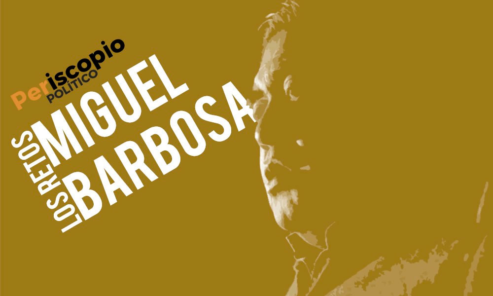 Los retos de Barbosa en Puebla en el 2020