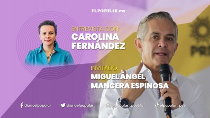 Carolina Fernández Galindo #LaEntrevista con Miguel Ángel Mancera