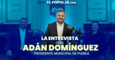 #LaEntrevista con Adán Domínguez