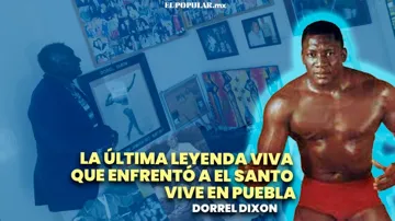 La última leyenda viva que enfrentó a El Santo vive en Puebla: Dorrel Dixon