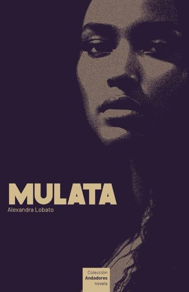 Mulata, Alexandra Lobato Quesada