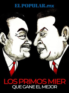 Los primos Ignacio Mier Velazco y Alejandro Armenta... misma sangre, mismo partido, un solo puesto, esto será un duelo épico que dejará a uno en la lona