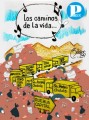 Los caminos de la vida…están llenos de basura