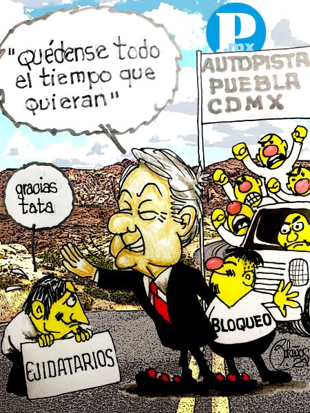 López Obrador dijo que no caerá en chantajes y  que los vecinos de Tlahuapan  se pueden quedar todo el tiempo que quieran plantados en la autopista México-Puebla