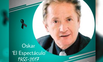 Fallece a los 62 a&ntilde;os el comediante Oskar El Espect&aacute;culo