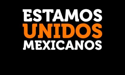 Lo que debes saber sobre Estamos Unidos Mexicanos