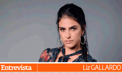 Liz Gallardo: Resistencia, es la palabra clave en su vida