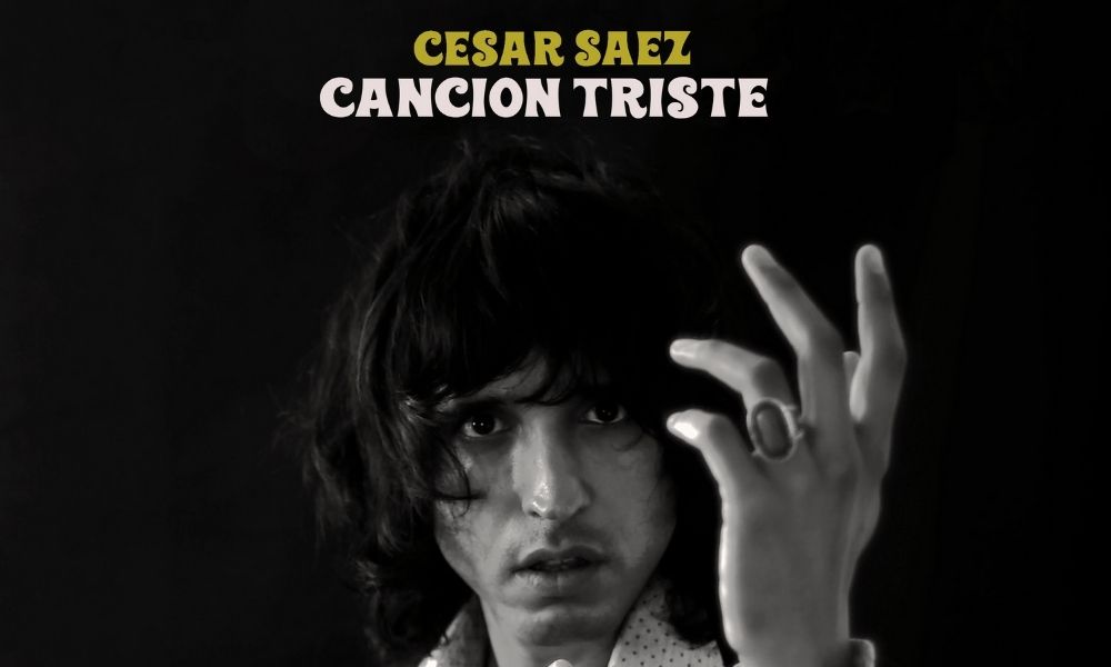 Cesar Saez Canción Triste un viaje emocional, musical y lírico