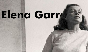 Elena Garro, recuerdo y porvenir de sus letras