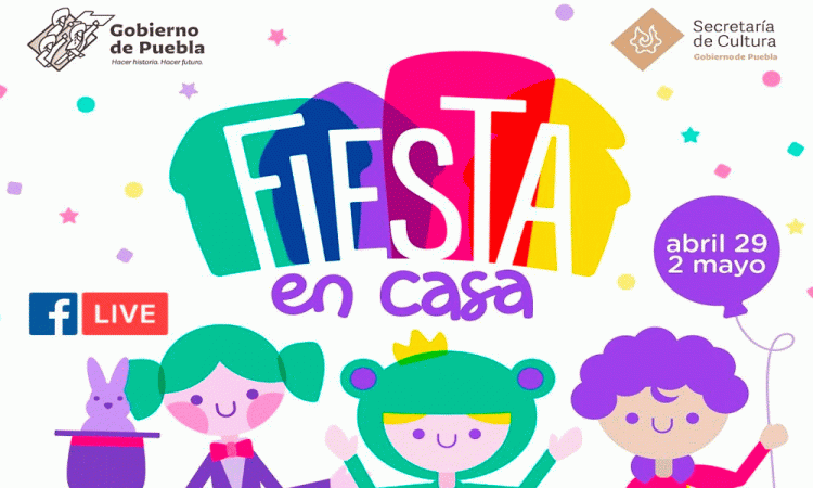 Secretaría de Cultura prepara celebración del día del niño con Fiesta en Casa
