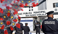 Hay 167 policías contagiados de Covid-19 en San Pedro Cholula