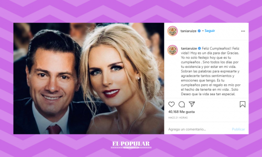 ¡Awww! Tania Ruiz felicita a Peña en su cumple y las redes explotan