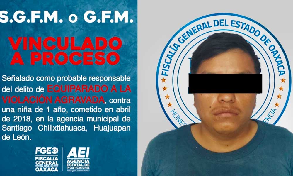 Detienen a sujeto por violar a niña de 1 año en Oaxaca