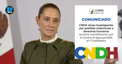  Sheinbaum solicit&oacute; a la CNDH atraer la denuncia de represi&oacute;n contra manifestantes en Guadalajara