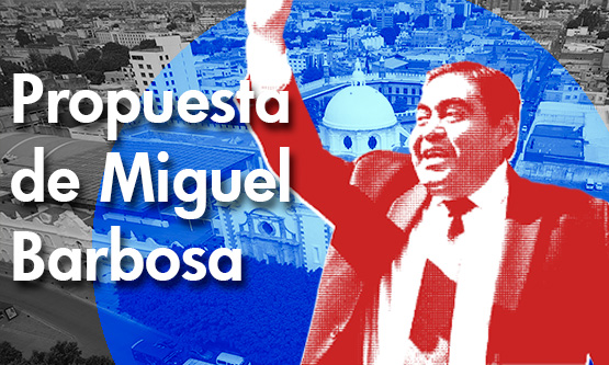 ¿Qué propone Miguel Barbosa Huerta?