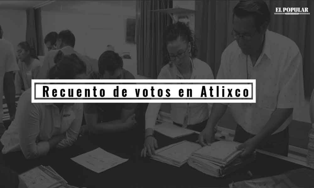 Ordena el TEPJF recuento por alcaldía de Atlixco