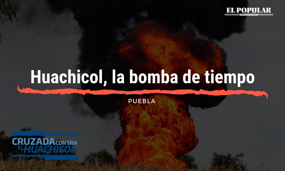 Cronología: Puebla, marcado por el huachicol