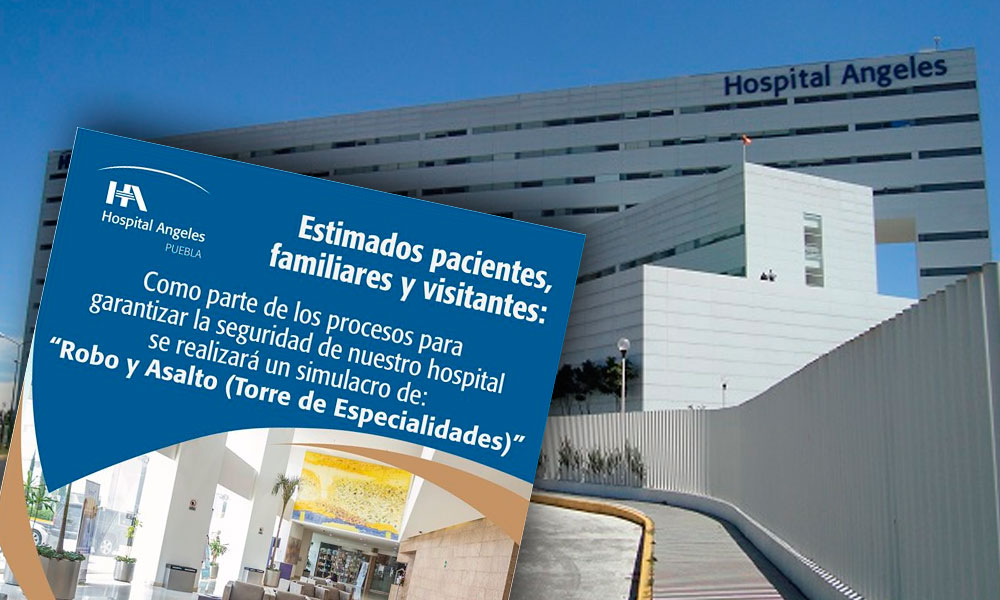 Hospital Ángeles organiza simulacros por asaltos y robos