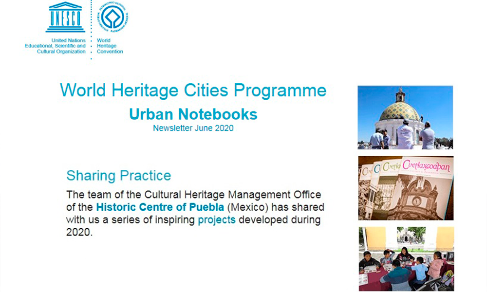 UNESCO destaca prácticas de conservación de patrimonio cultural poblano 