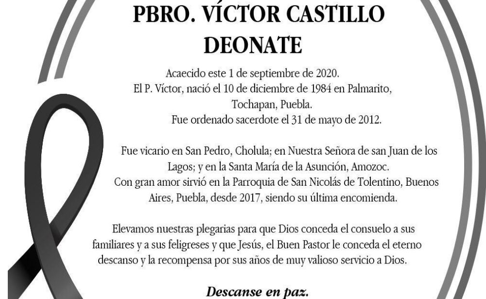 Murió el sacerdote Víctor Castillo Deonate por Covid-19 reportó la Arquidiócesis de Puebla