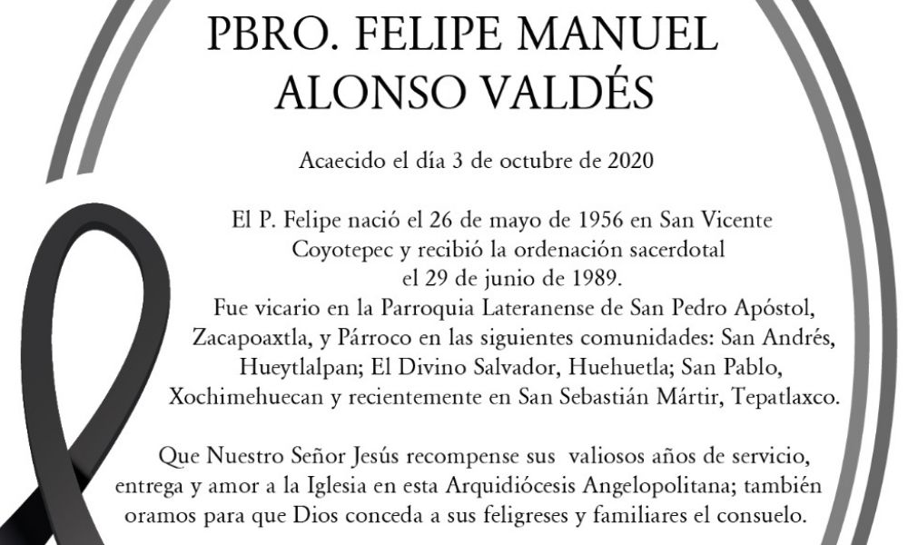 Murió el Párroco Felipe Manuel Alonso Valdés por Covid-19 reportó la Arquidiócesis de Puebla