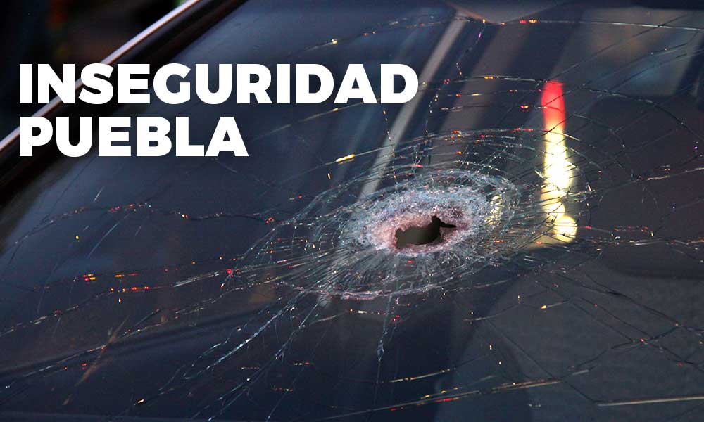 Desconfinamiento del Covid-19 también incrementó la inseguridad en Puebla
