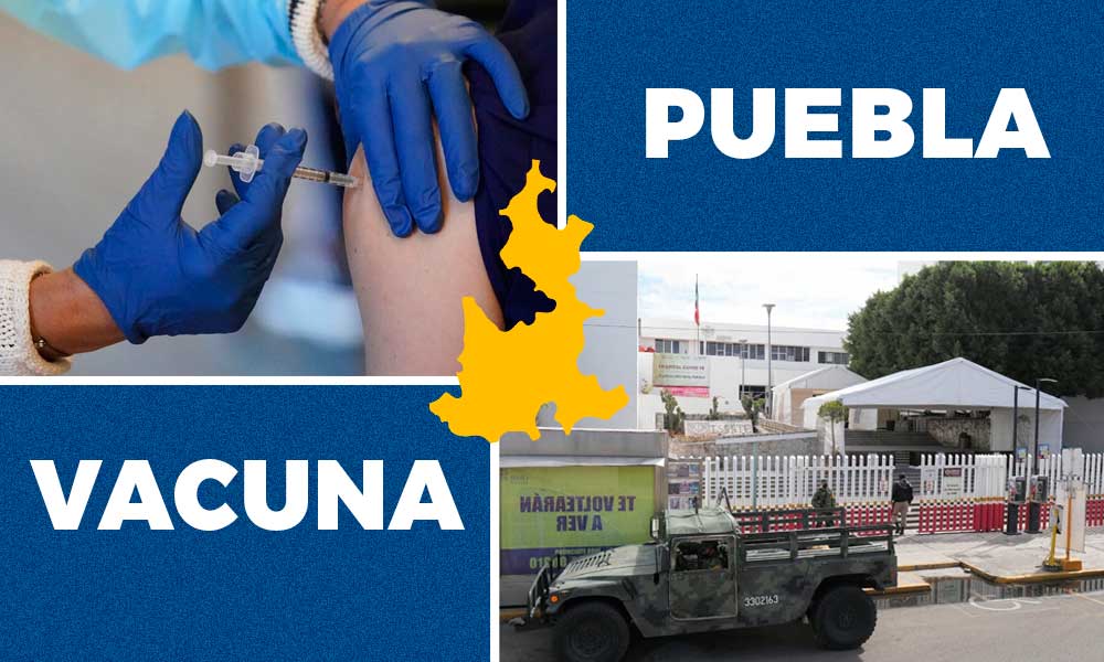 Así comenzará la vacunación del Covid-19 en 37 hospitales de Puebla