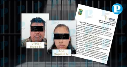 Confirman sentencia de 60 años de prisión a responsables de feminicidio infantil en Puebla