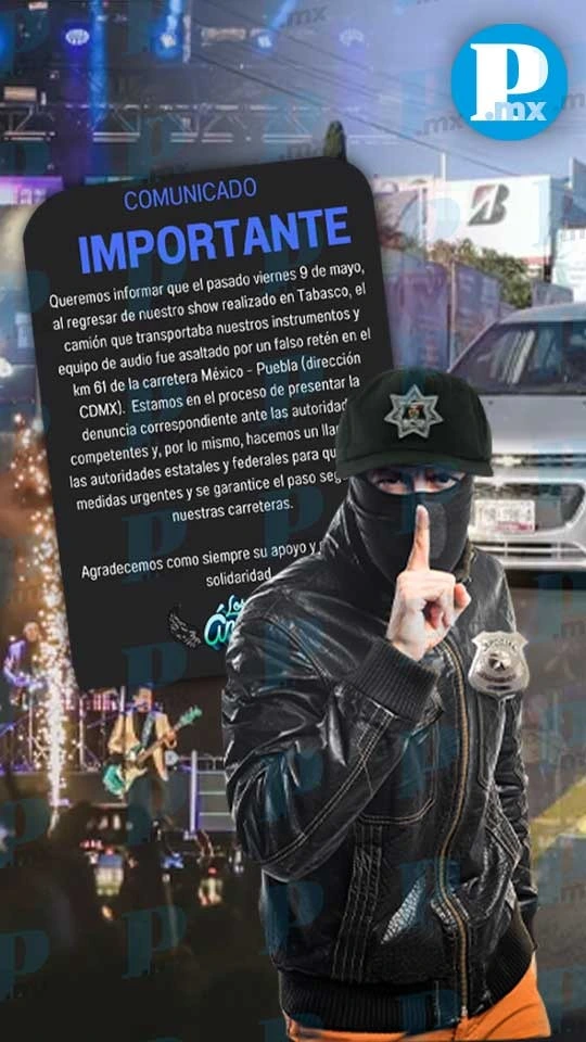 Asaltan a Los Ángeles Azules en falso retén en Puebla tras show en Tabasco