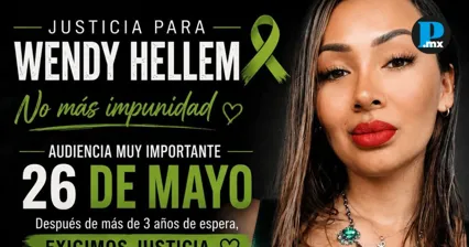 Por segunda vez, difieren inicio de juicio oral por desaparici&oacute;n de Wendy Hellem