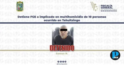 Fiscal&iacute;a de Puebla captura a otro presunto responsable de la masacre en Tehuitzingo