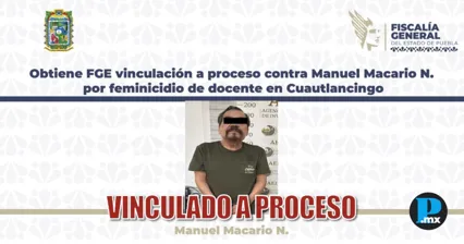 Vinculan a proceso a adulto mayor por feminicidio de docente en Cuautlancingo