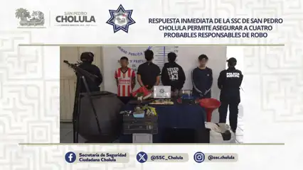 SSC de San Pedro Cholula asegura a cuatro presuntos responsables de robo a casa habitaci&oacute;n
