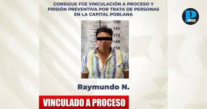 Vinculan a proceso a hombre por trata y explotaci&oacute;n sexual en Puebla