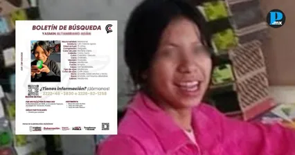 Yasm&iacute;n desapareci&oacute; en Tehuac&aacute;n; casi tres meses despu&eacute;s FGE Puebla confirma su identidad